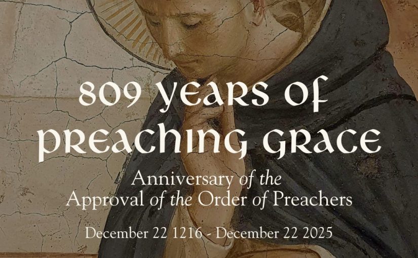 809 years of the Order of Preachers